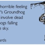 Groundhog Missed Connections